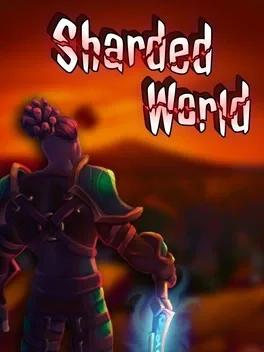 Sharded World