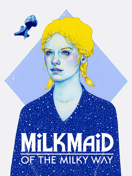 Milkmaid of the Milky Way