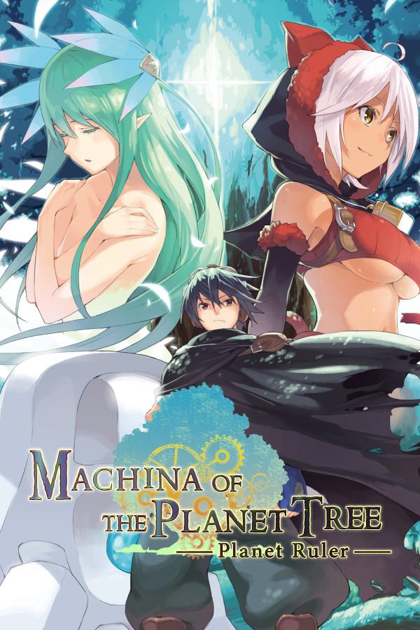 Machina of the Planet Tree -Planet Ruler-