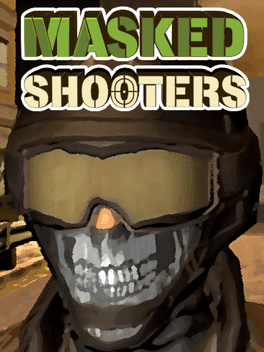 Masked Shooters