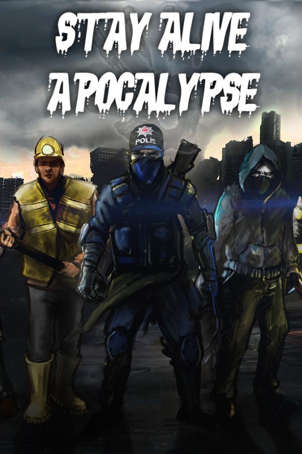 Stay Alive: Apocalypse