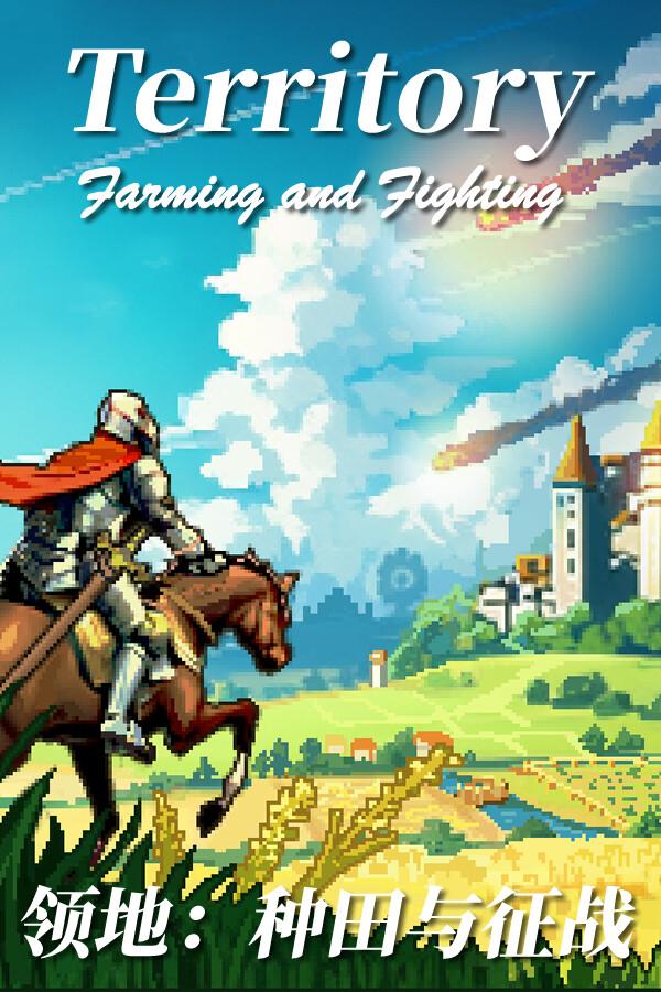 Territory: Farming and Fighting