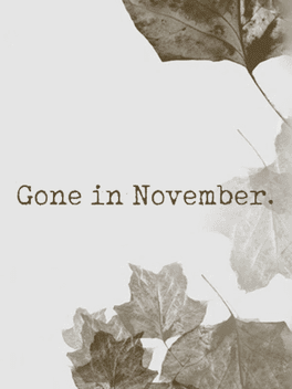 Gone In November