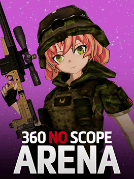 360 No Scope Arena