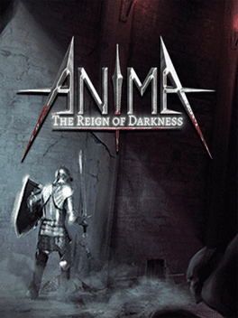 Anima: The Reign of Darkness