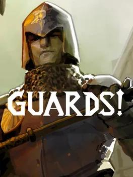 GUARDS!