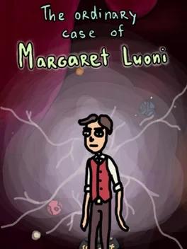 The ordinary case of Margaret Luoni