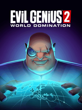 Evil Genius 2: World Domination