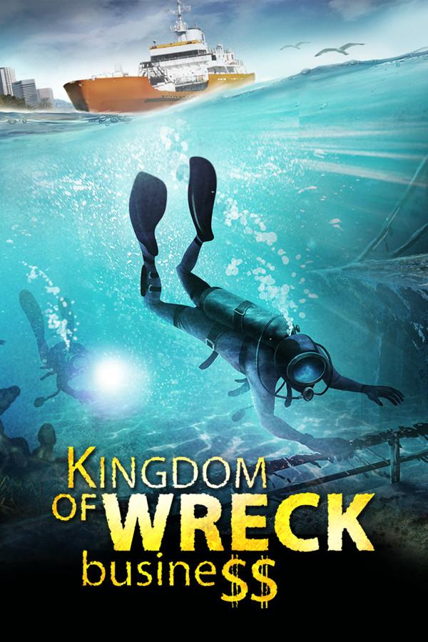 Kingdom of Wreck Business