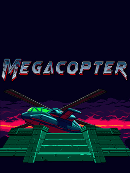 Megacopter: Blades of the Goddess