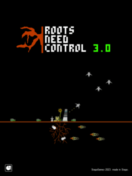 Roots Need Control 3.0