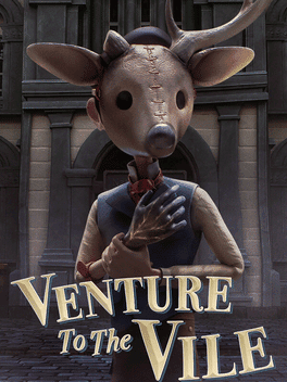 Venture to the Vile