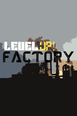 Level UP! Factory