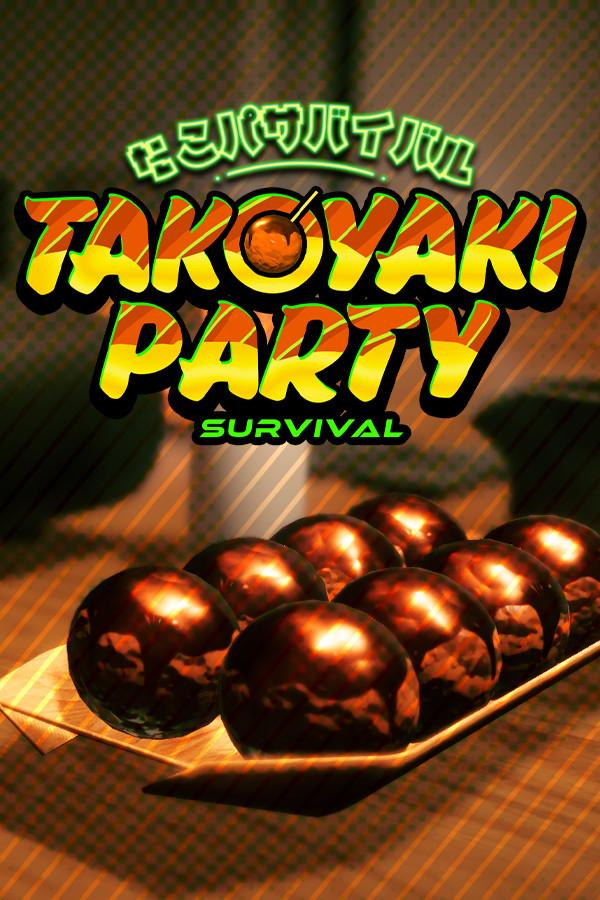 Takoyaki Party Survival