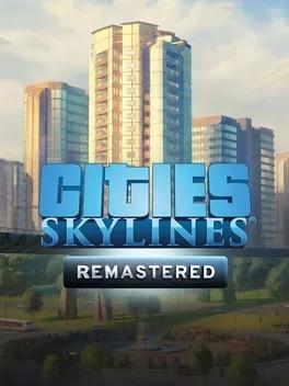 Cities: Skylines - Remastered