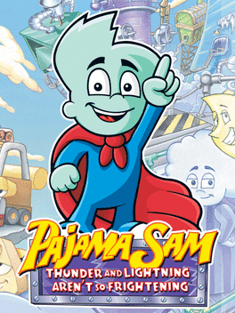 Pajama Sam 2: Thunder And Lightning Aren't So Frightening