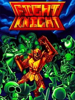 FIGHT KNIGHT