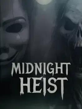 Midnight Heist