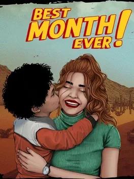 Best Month Ever!