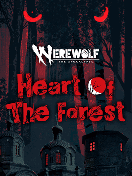 Werewolf: The Apocalypse - Heart of the Forest