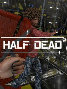 Half Dead 2