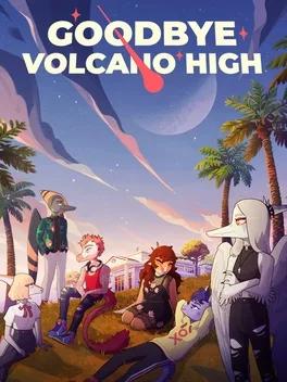 Goodbye Volcano High