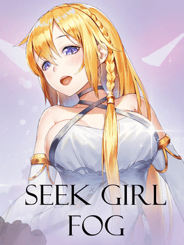 Seek Girl:Fog I