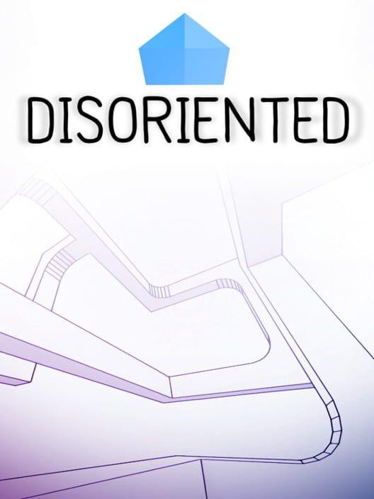 Disoriented