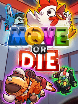 Move or Die