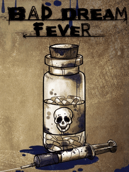 Bad Dream: Fever