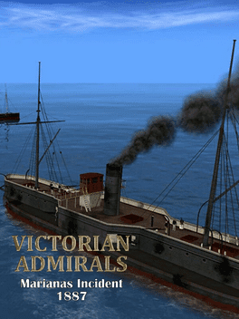 Victorian Admirals: Marianas Incident 1887