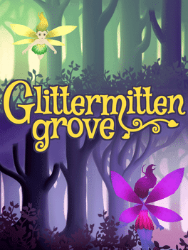 Glittermitten Grove