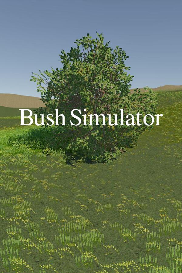 Bush Simulator