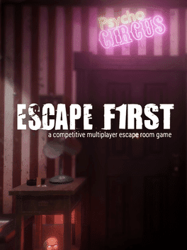 Escape First