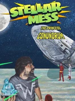 Stellar Mess: The Princess Conundrum (Chapter 1)