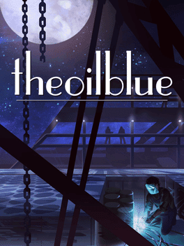 The Oil Blue: Steam Legacy Edition