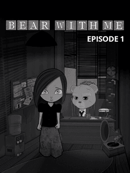 Bear With Me - Episode One