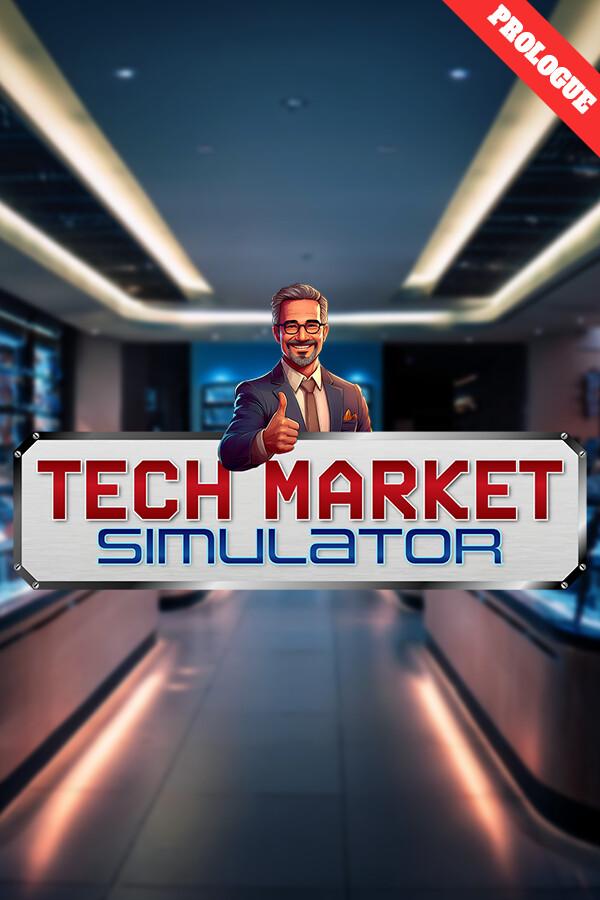 Tech Market Simulator: Prologue