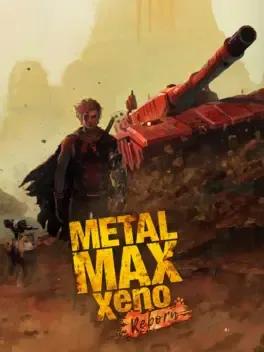 METAL MAX Xeno Reborn