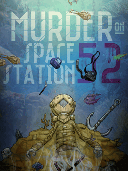 Murder on Space Station 52