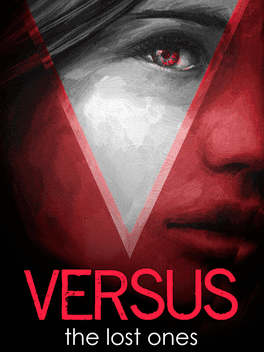 VERSUS: The Lost Ones