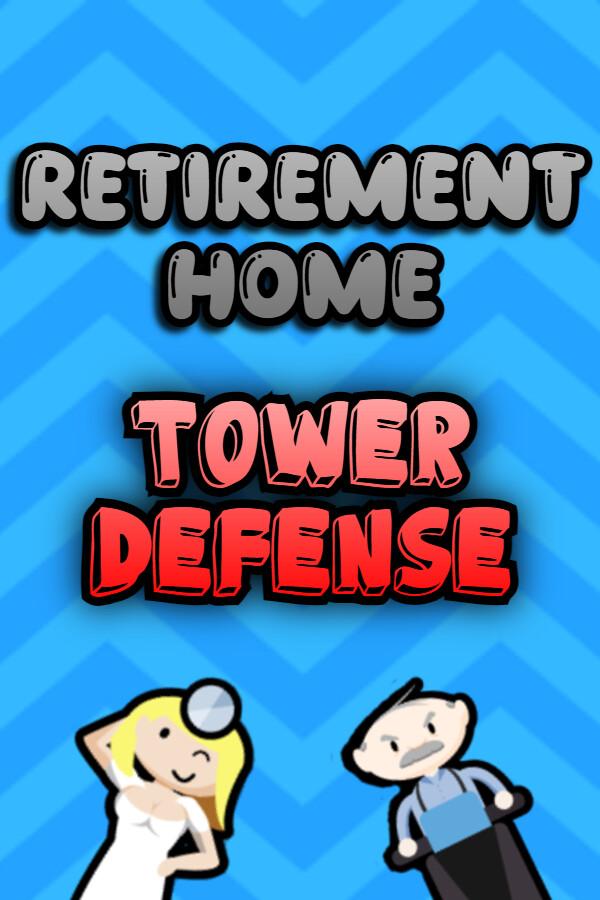 Retirement Home Tower Defense