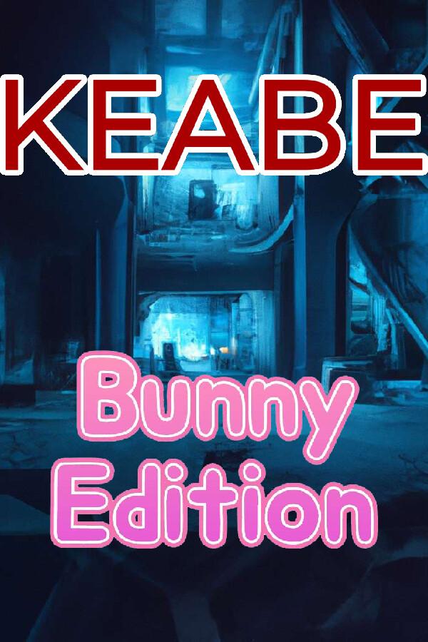 KEABE; Kill ’Em All - Bunny Edition