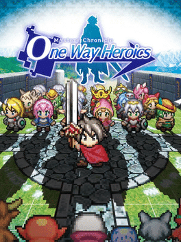 Mystery Chronicle: One Way Heroics