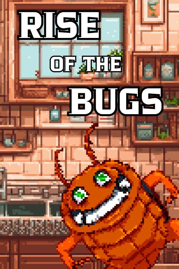 Rise of the Bugs