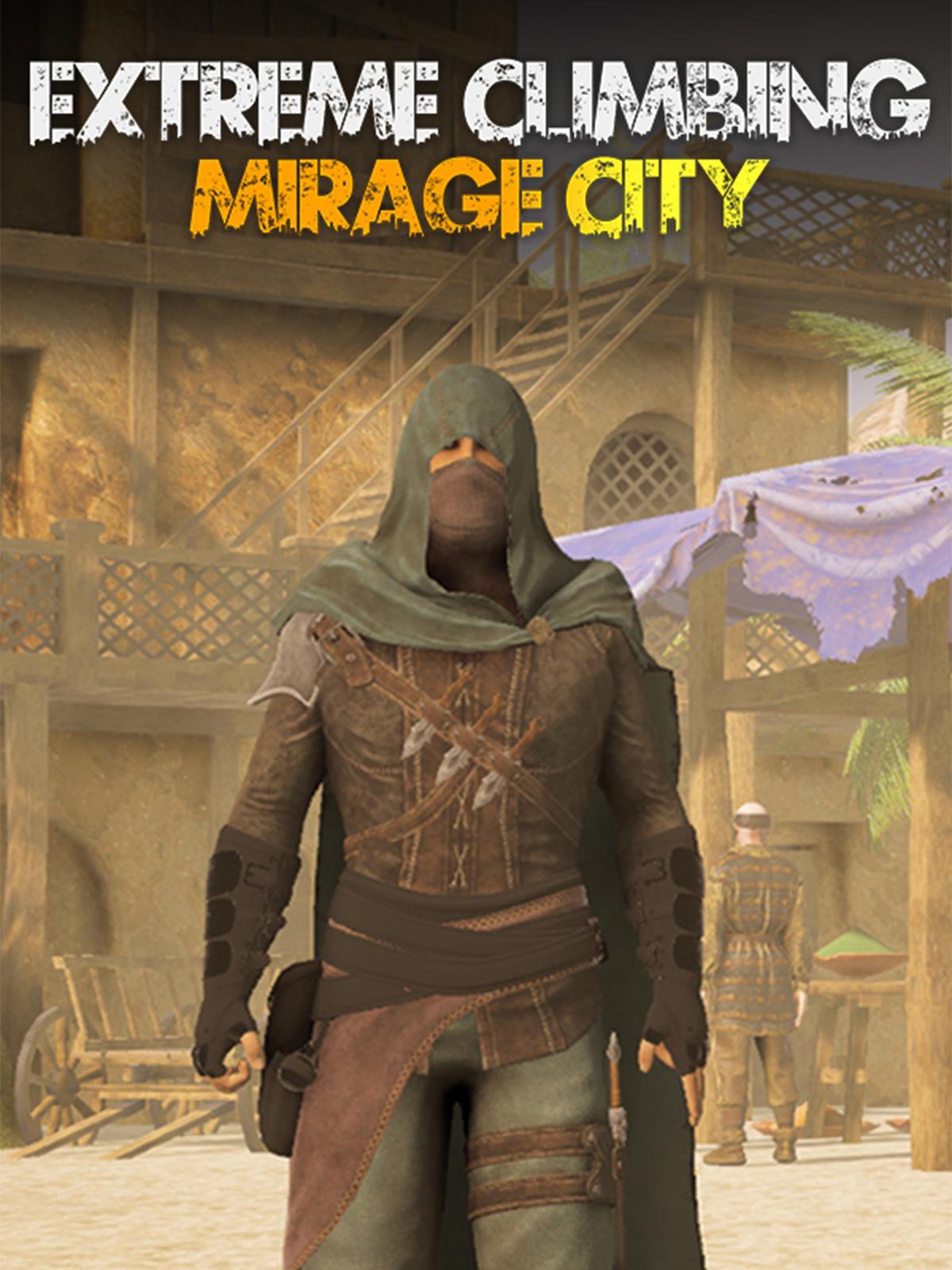 Extreme Climbing Mirage City