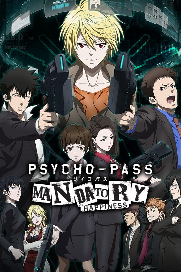 PSYCHO-PASS: Mandatory Happiness