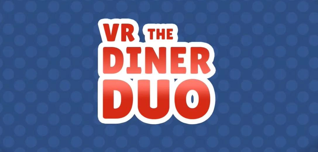 VR The Diner Duo