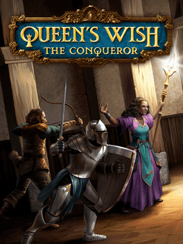 Queen's Wish: The Conqueror