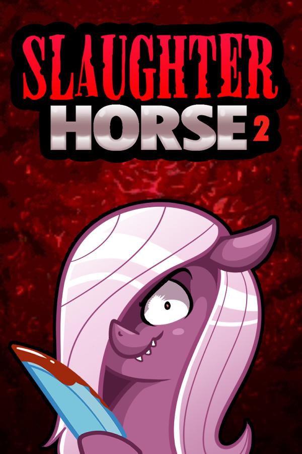 Slaughter Horse 2